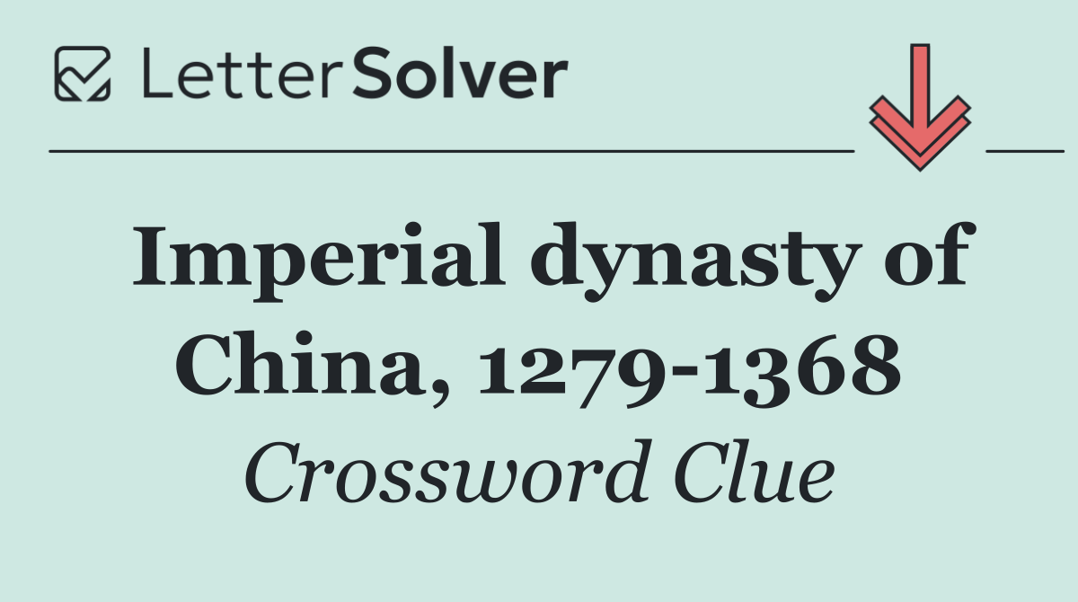 Imperial dynasty of China, 1279 1368