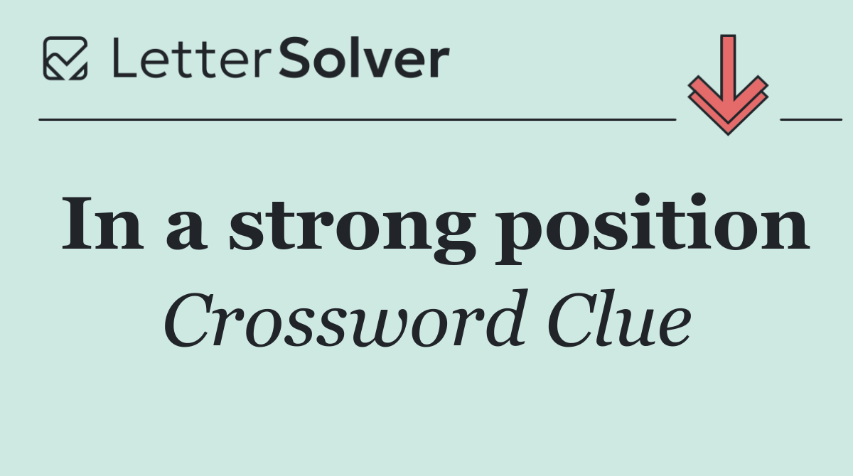 In a strong position