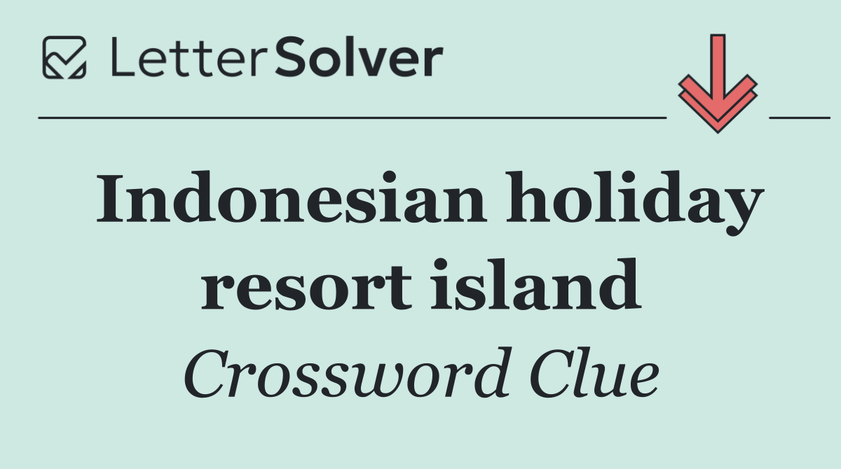 Indonesian holiday resort island
