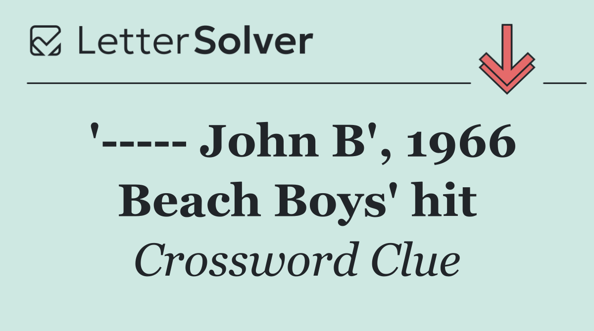 '      John B', 1966 Beach Boys' hit