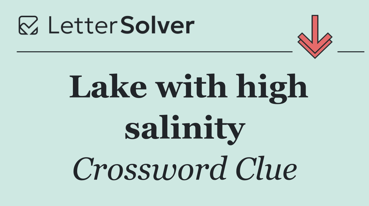 Lake with high salinity