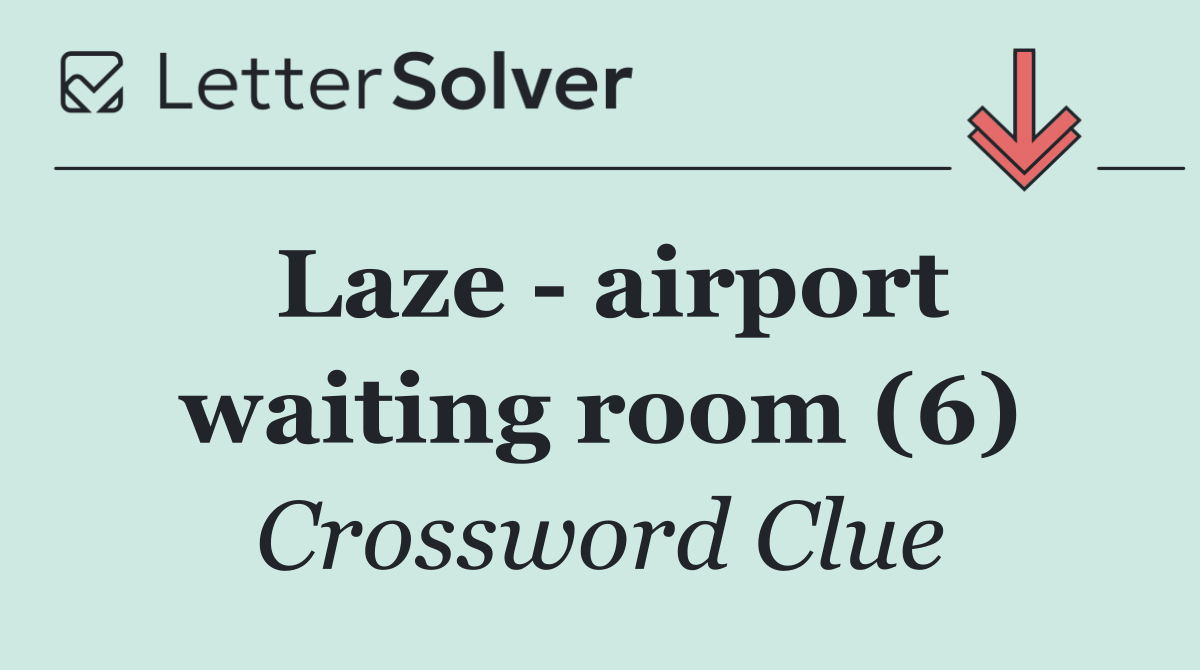 Laze   airport waiting room (6)