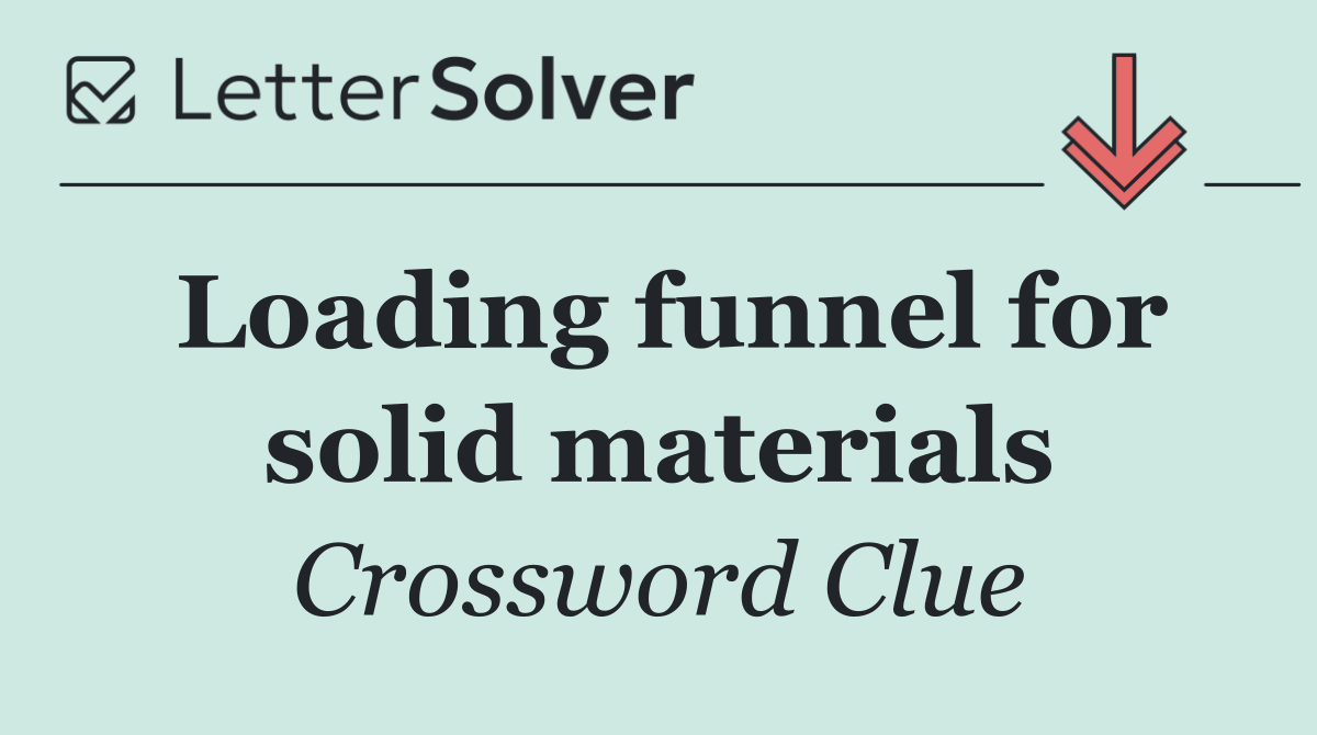 Loading funnel for solid materials