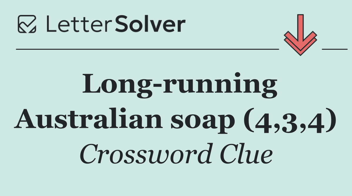 Long running Australian soap (4,3,4)