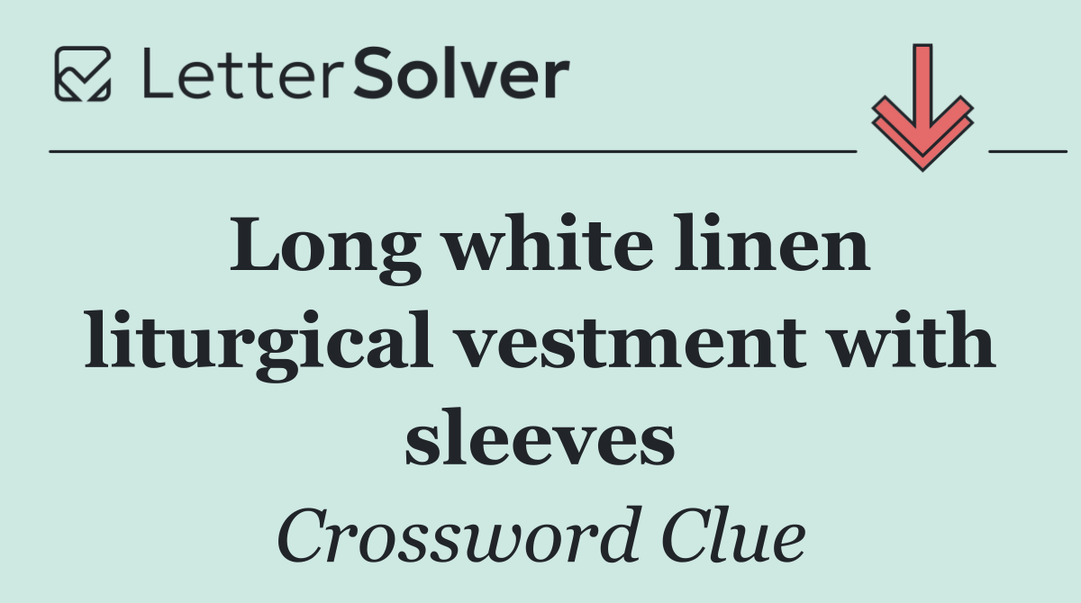 Long white linen liturgical vestment with sleeves