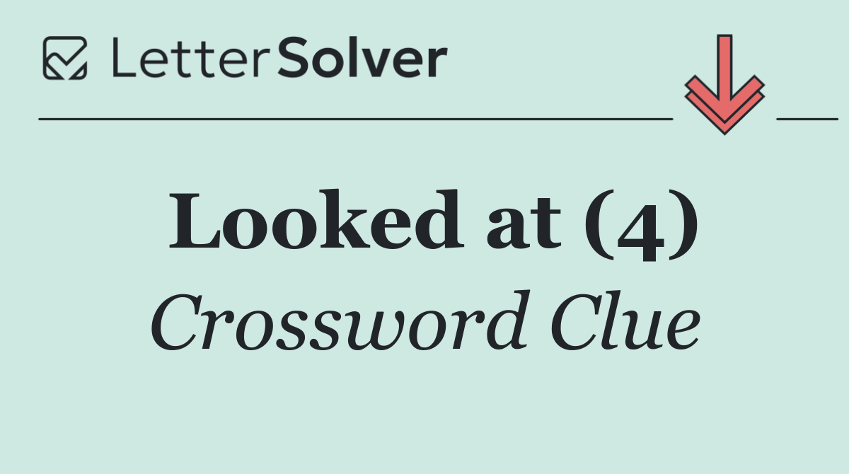Looked at (4)