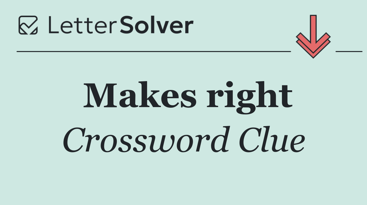 Makes right