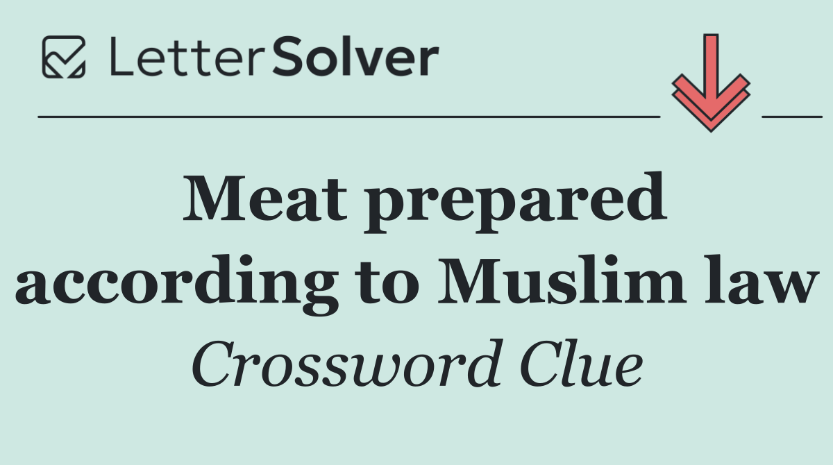 Meat prepared according to Muslim law