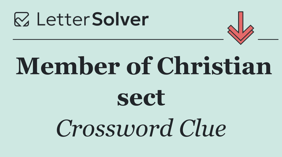 Member of Christian sect