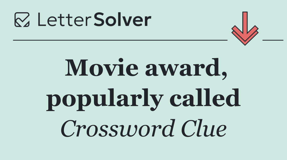 Movie award, popularly called