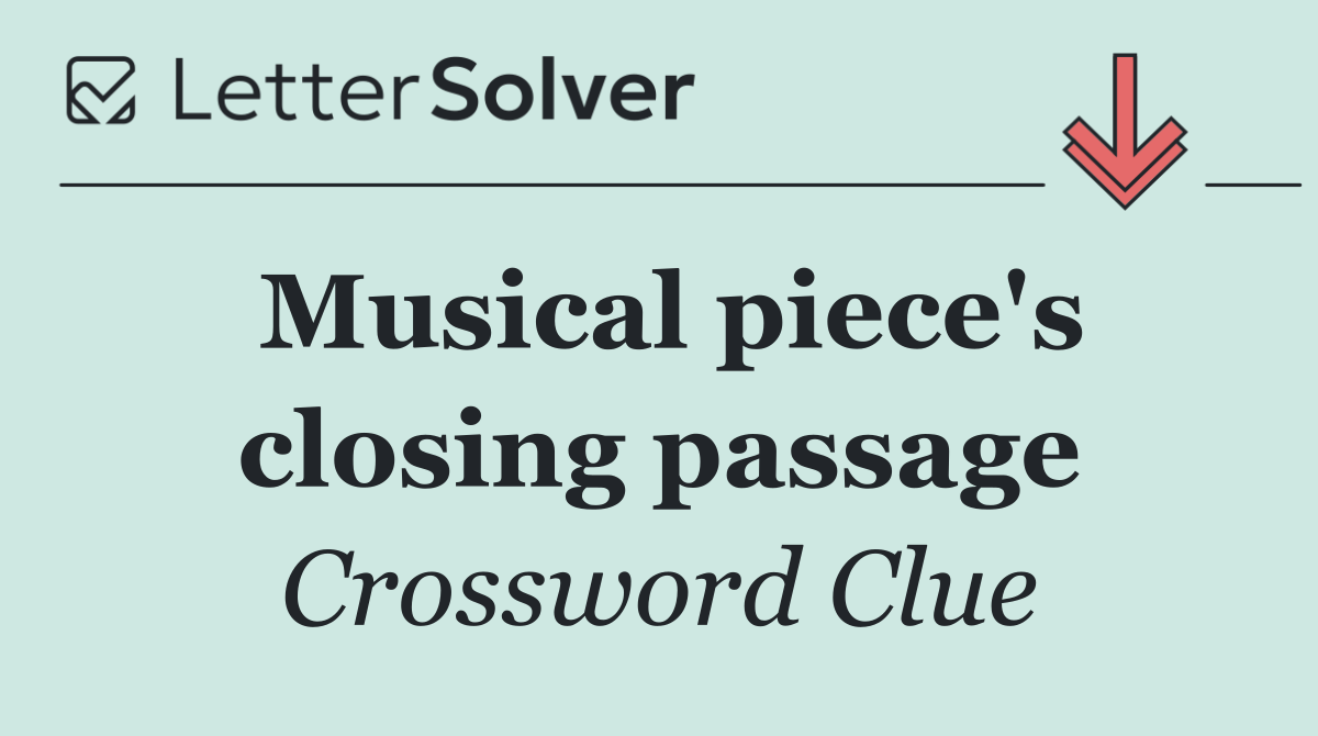 Musical piece's closing passage