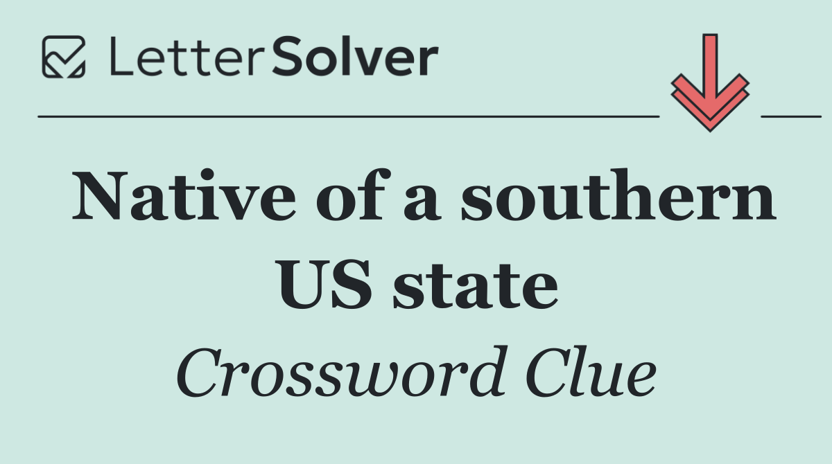 Native of a southern US state