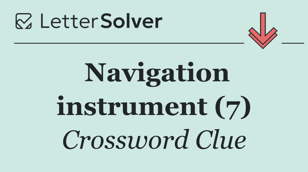 Navigation instrument (7)