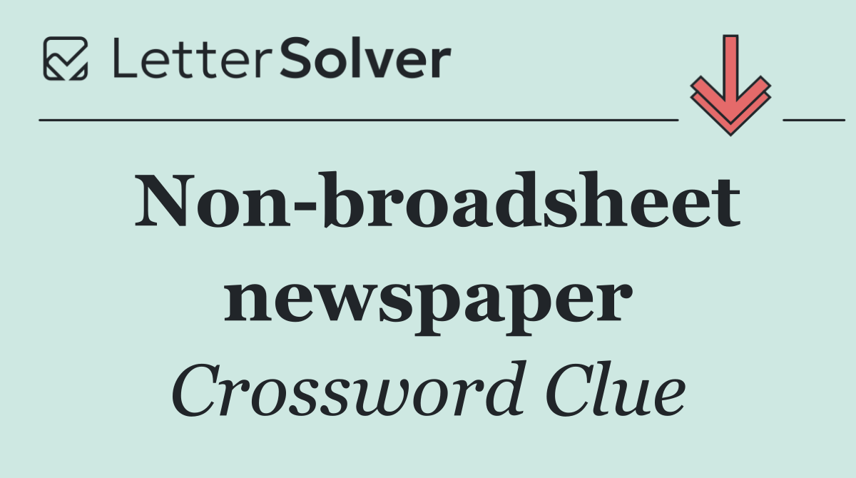 Non broadsheet newspaper