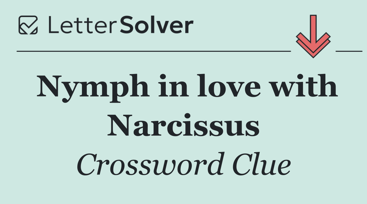 Nymph in love with Narcissus