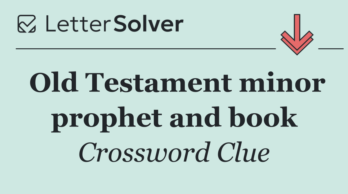 Old Testament minor prophet and book