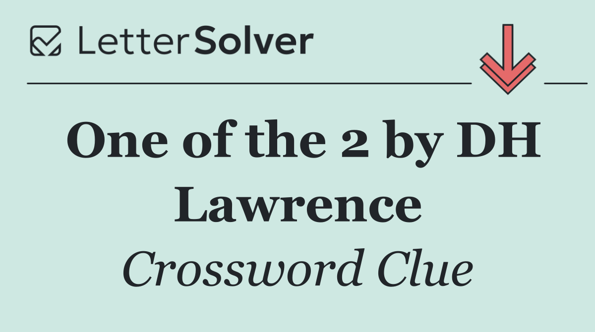 One of the 2 by DH Lawrence