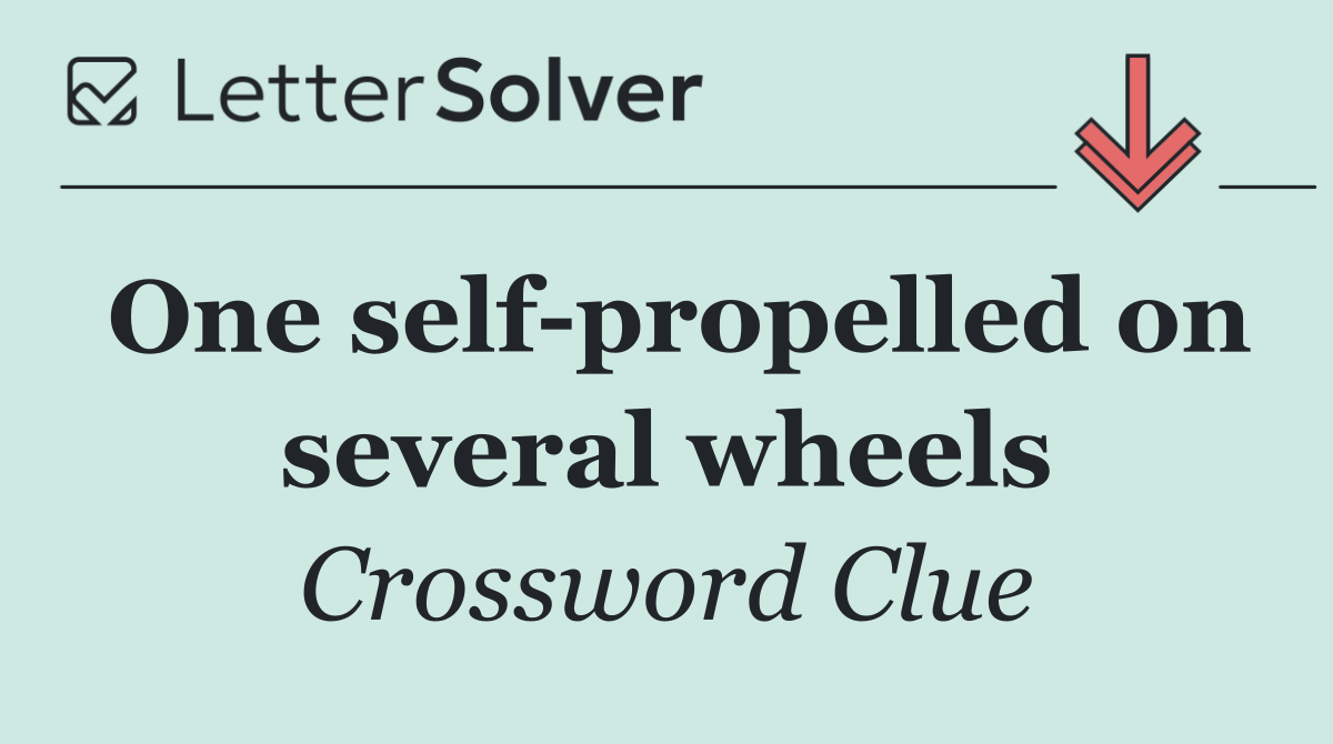 One self propelled on several wheels
