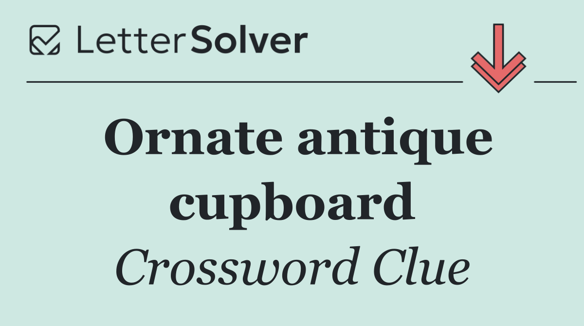 Ornate antique cupboard