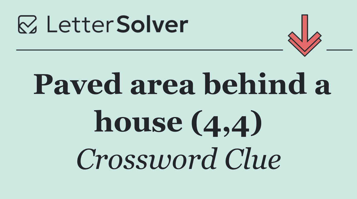 Paved area behind a house (4,4)