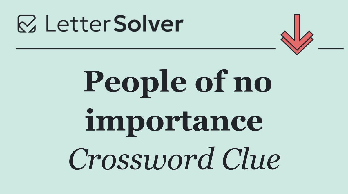 People of no importance