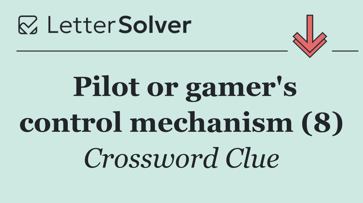 Pilot or gamer's control mechanism (8)