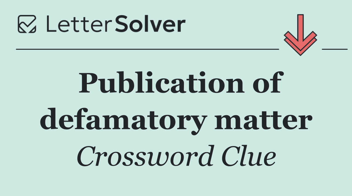 Publication of defamatory matter