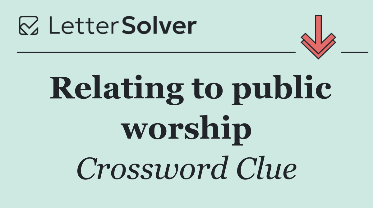 Relating to public worship