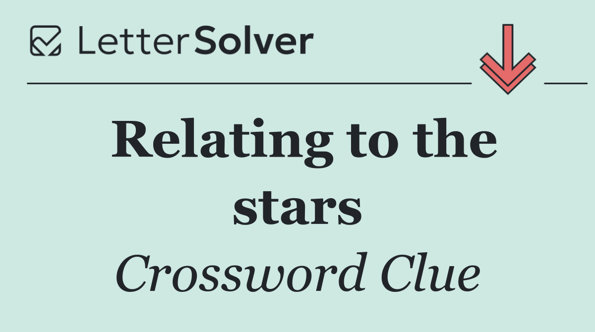 Relating to the stars