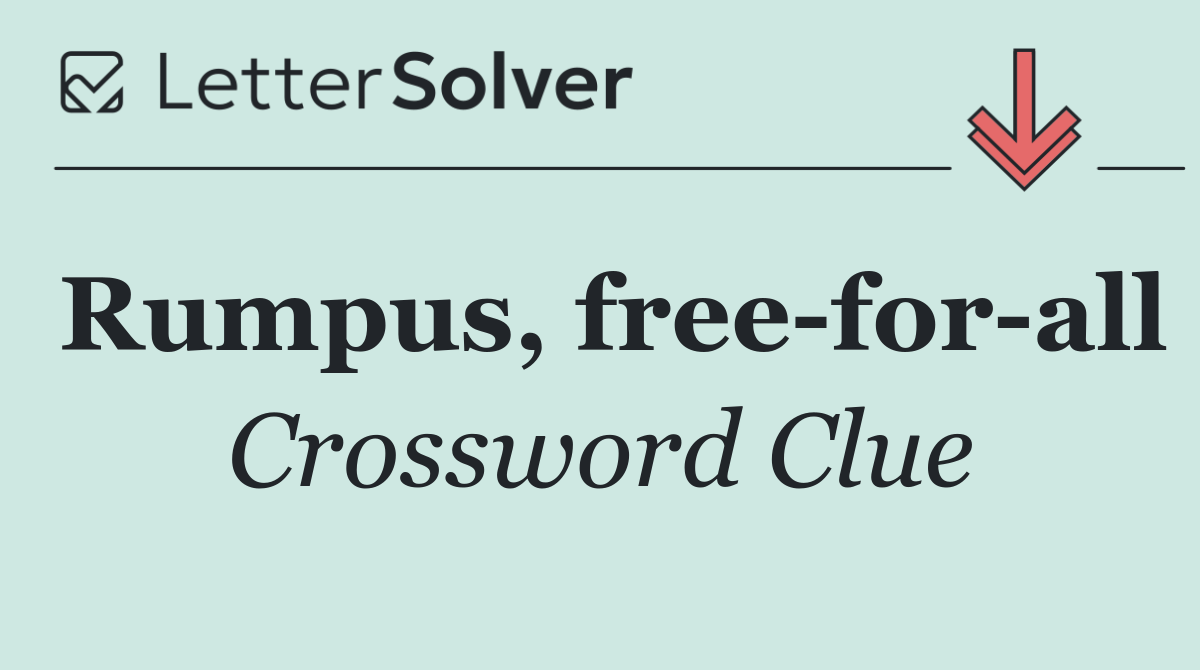 Rumpus, free for all