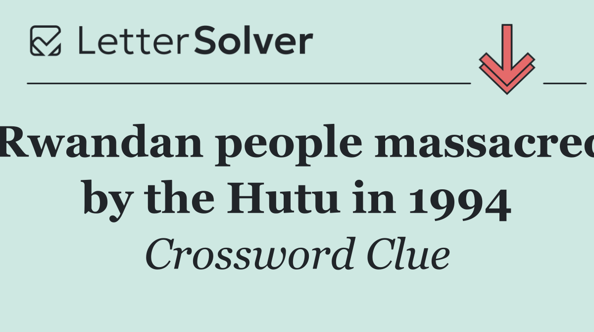 Rwandan people massacred by the Hutu in 1994