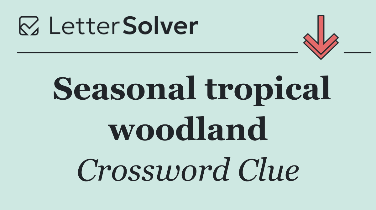 Seasonal tropical woodland