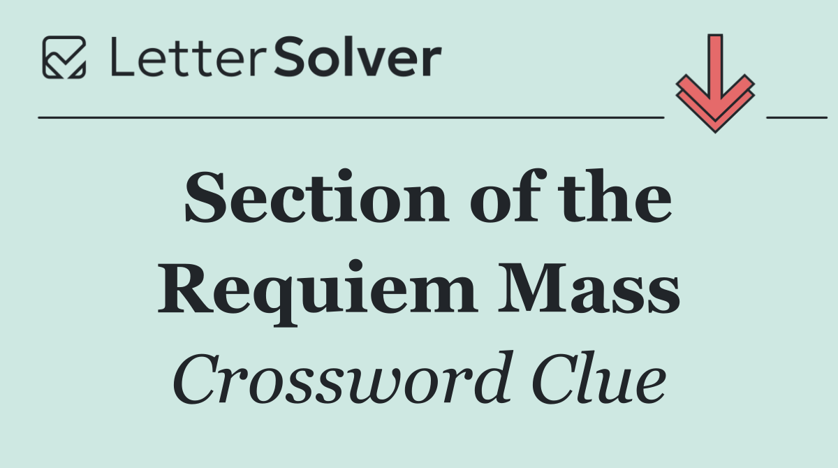 Section of the Requiem Mass