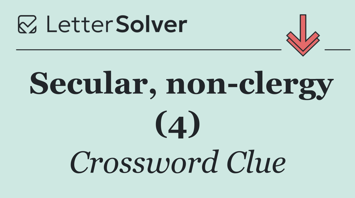 Secular, non clergy (4)