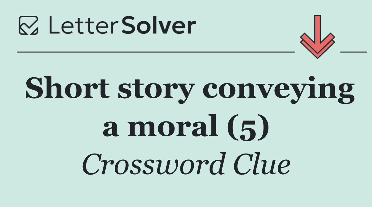 Short story conveying a moral (5)