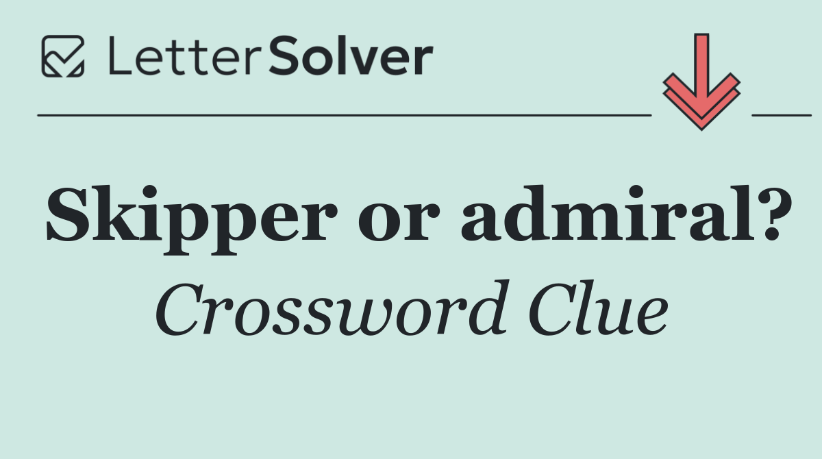 Skipper or admiral?