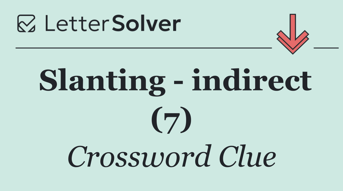 Slanting   indirect (7)