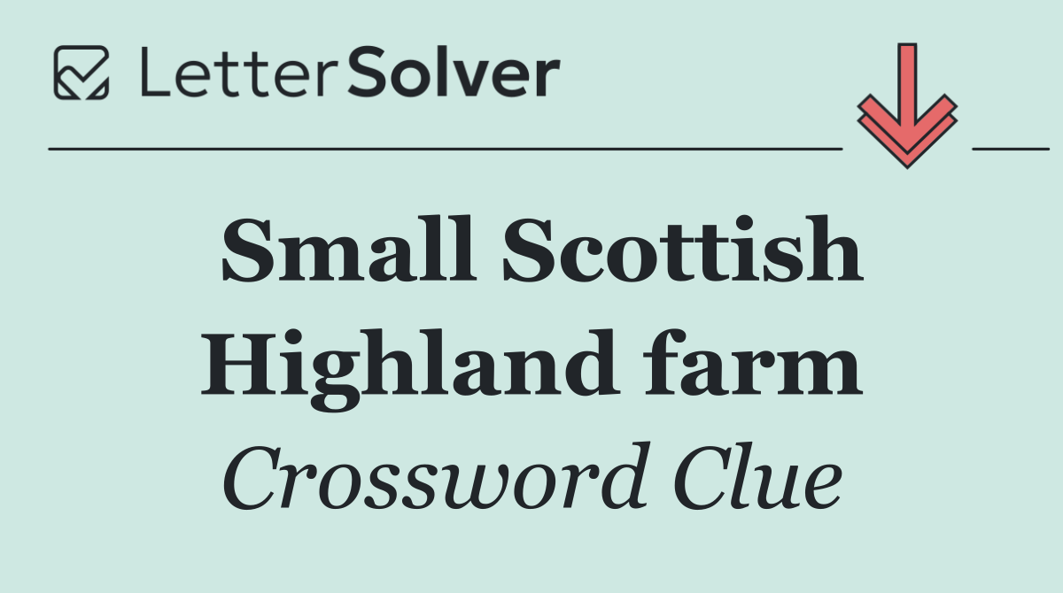 Small Scottish Highland farm