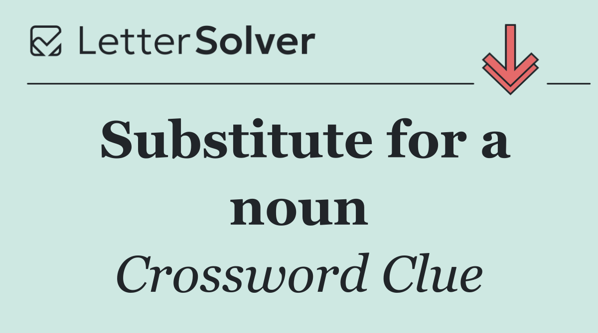 Substitute for a noun