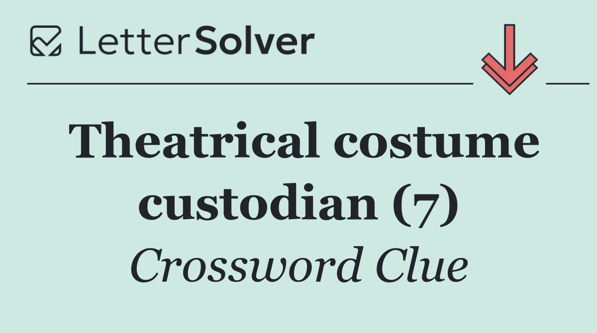 Theatrical costume custodian (7)