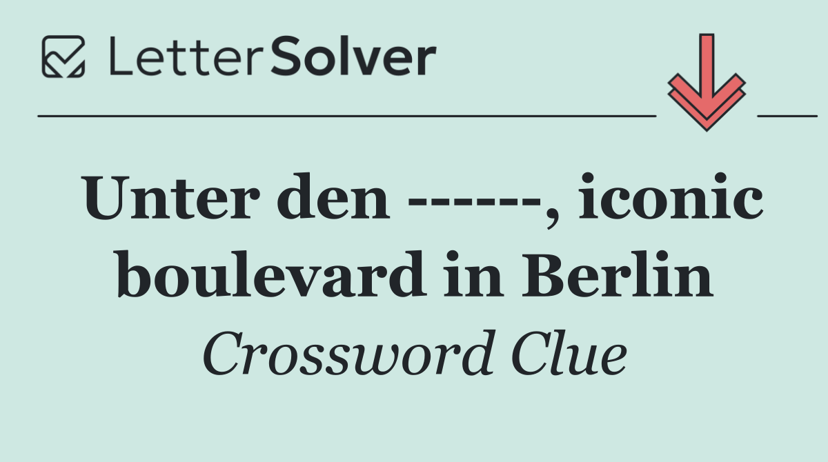Unter den       , iconic boulevard in Berlin