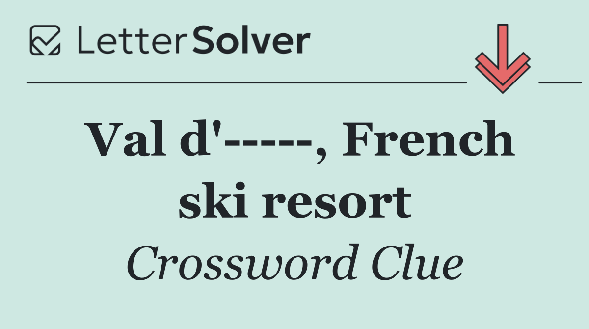 Val d'     , French ski resort