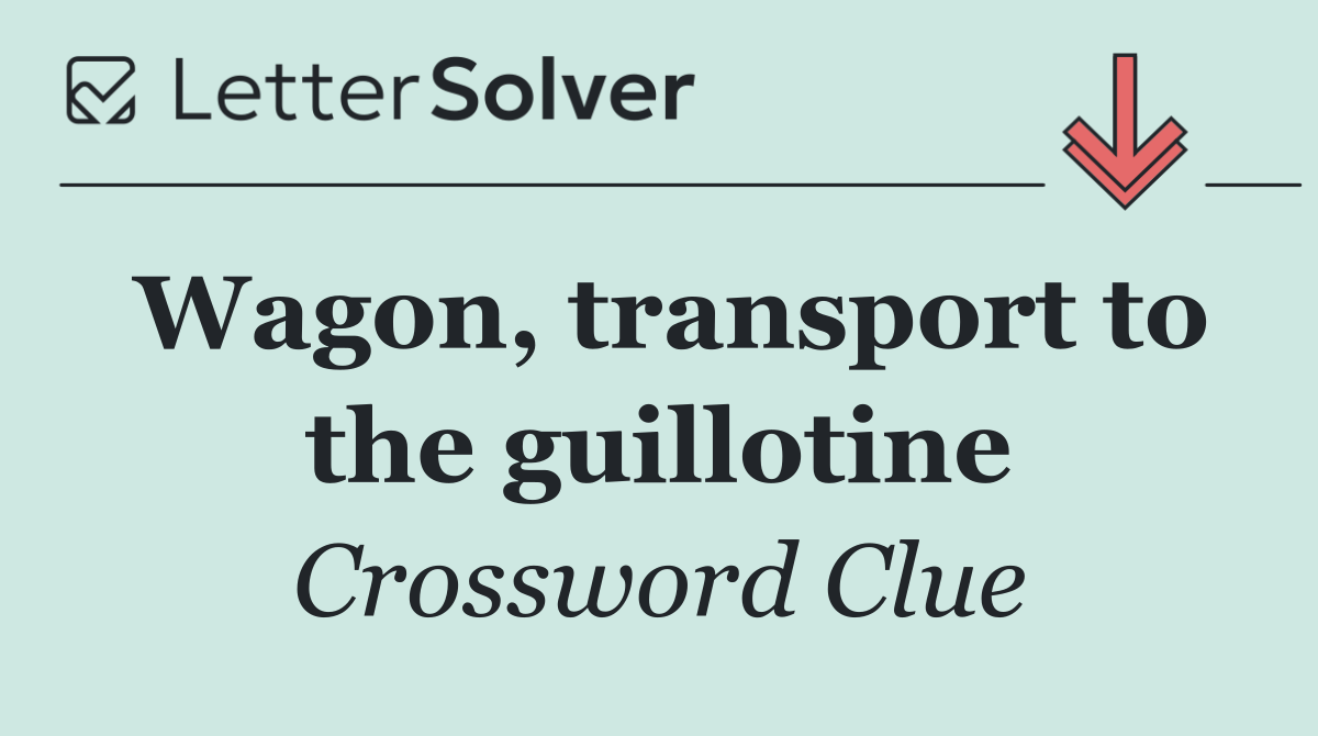 Wagon, transport to the guillotine