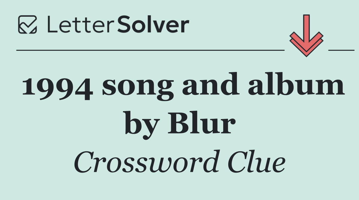 1994 song and album by Blur