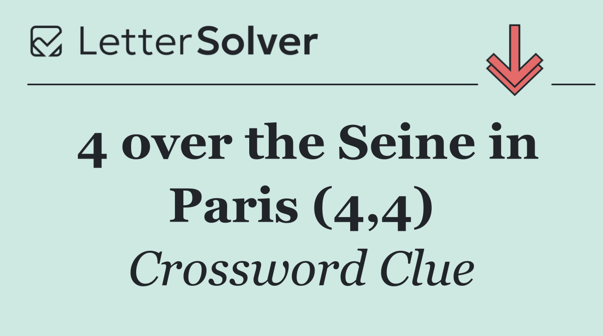 4 over the Seine in Paris (4,4)