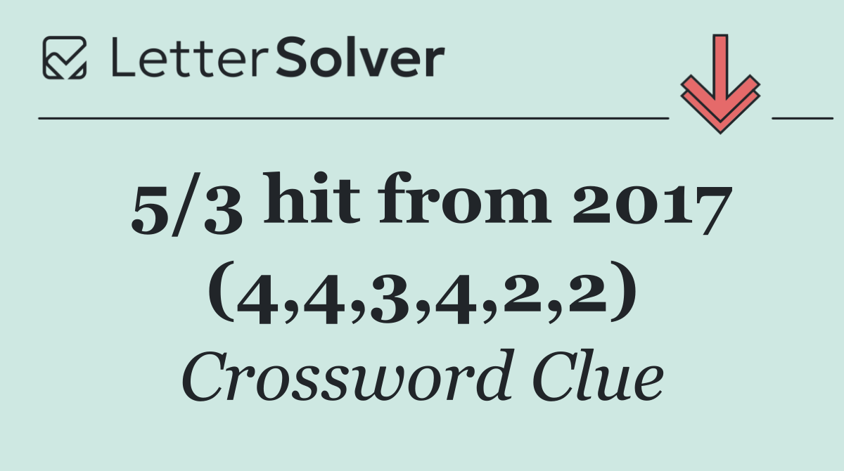 5/3 hit from 2017 (4,4,3,4,2,2)