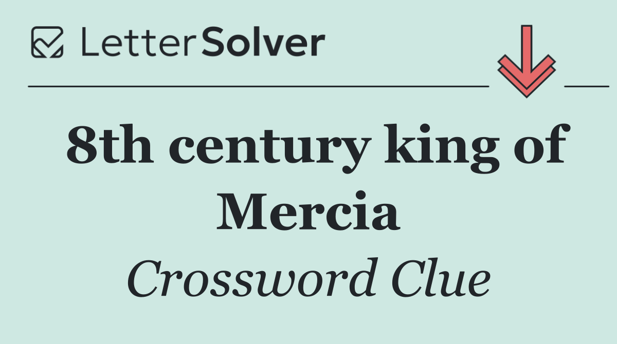 8th century king of Mercia
