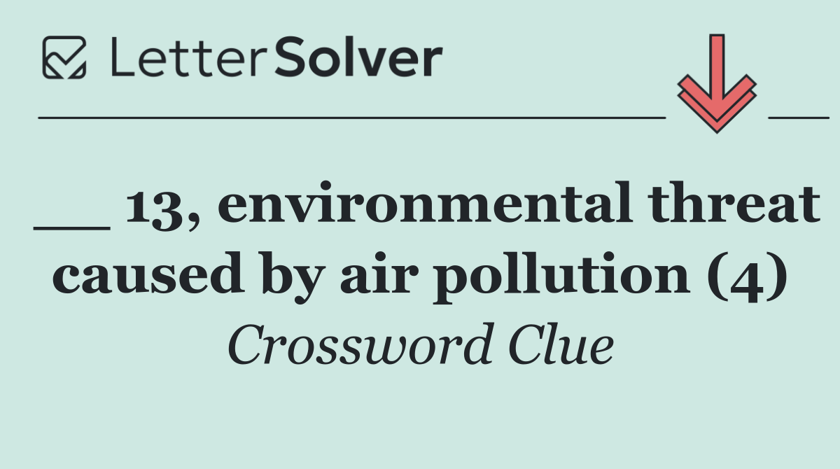 __ 13, environmental threat caused by air pollution (4)