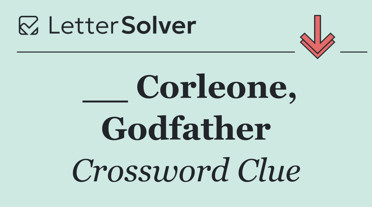 __ Corleone, Godfather