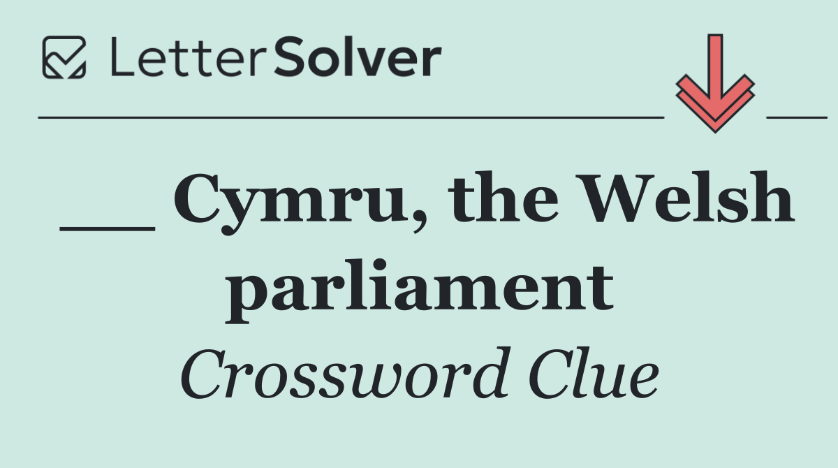 __ Cymru, the Welsh parliament